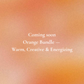 🧡 Orange Bundle — Warm, Creative & Energizing